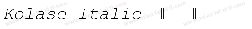 Kolase Italic字体转换